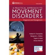Movement Disorders, A Practical Approach: Diagnosis and Management
