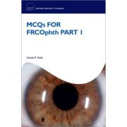 MCQs for FRCOphth Part 1 (Oxford Speciality Training)