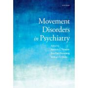 Movement Disorders in Psychiatry