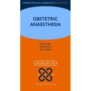 Obstetric Anaesthesia (Oxford Specialist Handbooks in Anaesthesia)