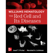 Williams Hematology: Red Cell and Its Diseases