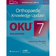 Orthopaedic Knowledge Update®: Foot and Ankle 7 Print + Ebook (AAOS - American Academy of Orthopaedic Surgeons)